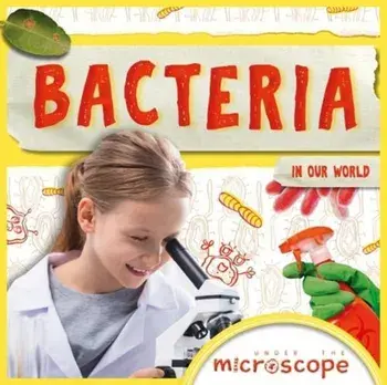Bacteria, Hardback/Holly Duhig