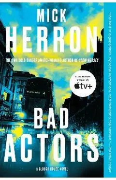 Bad Actors - Mick Herron