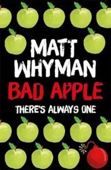 Bad Apple, Paperback/Matt Whyman