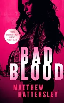Bad Blood. a gripping action thriller, Paperback/Matthew Hattersley