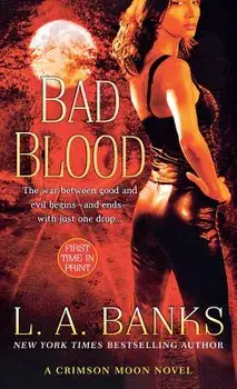 Bad Blood, Paperback/L. A. Banks