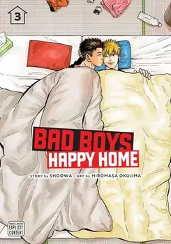 Bad Boys, Happy Home, Vol. 3, Paperback/SHOOWA