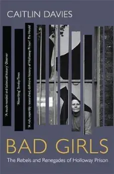 Bad Girls, Paperback/Caitlin Davies