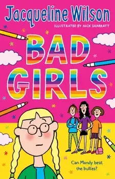 Bad Girls, Paperback/Jacqueline Wilson