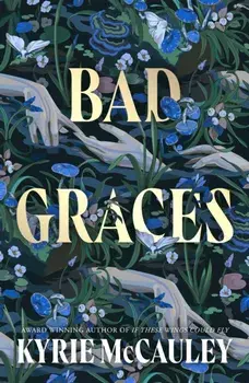 Bad Graces, Paperback/Kyrie McCauley