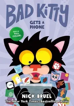 Bad Kitty Gets a Phone (Graphic Novel), Hardback/Nick Bruel