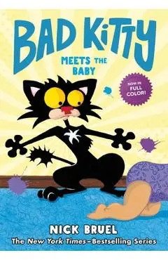 Bad Kitty Meets the Baby (Graphic Novel) - Nick Bruel