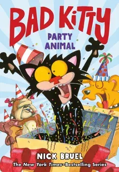 Bad Kitty: Party Animal (Graphic Novel), Hardback/Nick Bruel