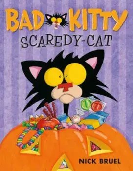 Bad Kitty Scaredy-Cat, Hardcover/Nick Bruel