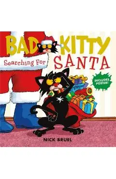 Bad Kitty: Searching for Santa - Nick Bruel