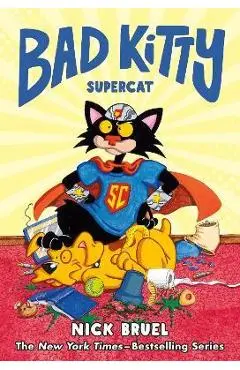 Bad Kitty: Supercat (Graphic Novel) - Nick Bruel