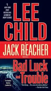 Bad Luck and Trouble: A Jack Reacher Novel, Paperback/Lee Child