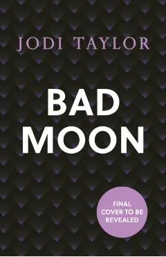 Bad Moon - Jodi Taylor