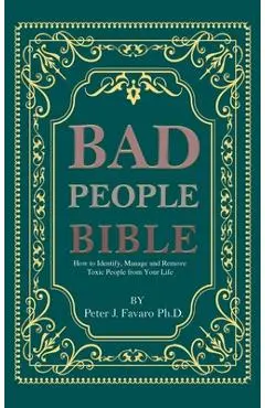 Bad People Bible - Peter J. Favaro