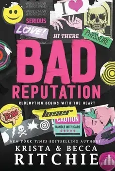 Bad Reputation (Hardcover), Hardcover/Krista Ritchie