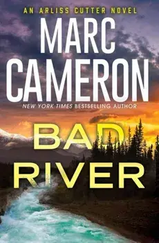 Bad River, Paperback/Marc Cameron