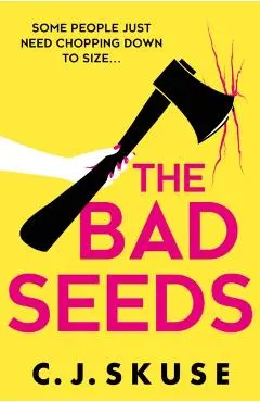 Bad Seeds - C.j. Skuse