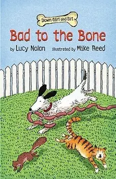 Bad to the Bone, Paperback/Lucy Nolan