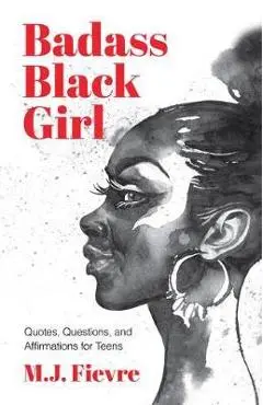 Badass Black Girl - MJ Fievre