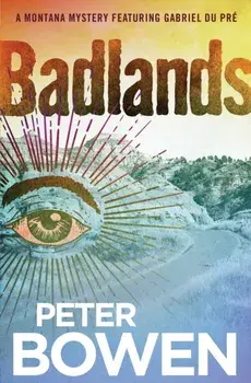 Badlands, Paperback/Peter Bowen