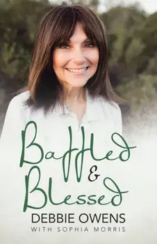 Baffled & Blessed, Paperback/Debbie Owens