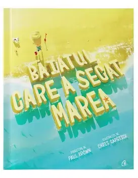 Baiatul care a secat marea/Paul Brown