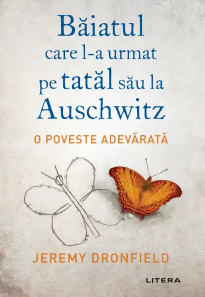 Baiatul care l-a urmat pe tatal sau la Auschwitz | Jeremy Dronfield
