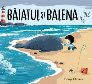 Baiatul si balena/Benji Davies