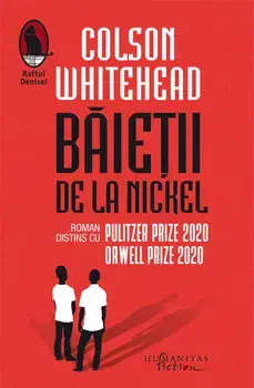 Baietii de la Nickel/Colson Whitehead
