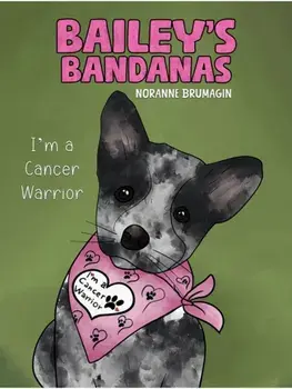 Bailey's Bandanas. I'm a Cancer Warrior, Hardback/Noranne Brumagin