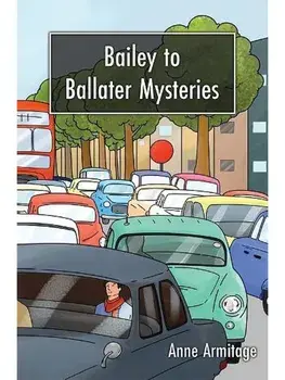 Bailey to Ballater Mysteries, Paperback/Anne Armitage