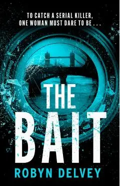 Bait - Robyn Delvey