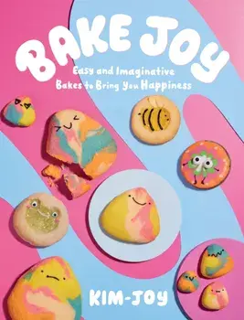 Bake Joy. Easy and Imaginative Bakes To Bring You Happiness, Hardback/Kim-Joy Hewlett