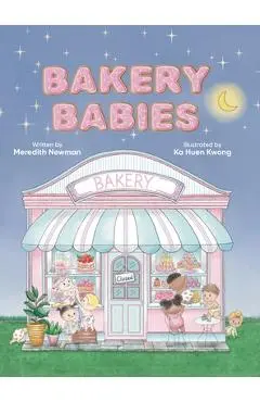 Bakery Babies - Meredith Newman