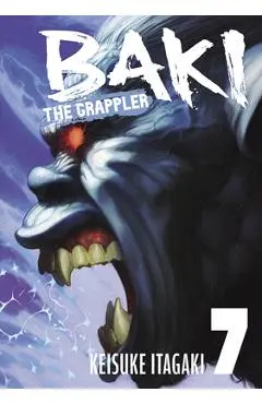 Baki the Grappler Vol.7 - Keisuke Itagaki