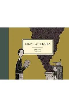 Baking with Kafka - Tom Gauld