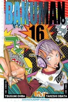 Bakuman., Volume 16, Paperback/Tsugumi Ohba