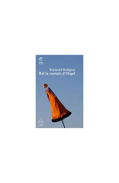 Bal la contele d'Orgel - Raymond Radiguet