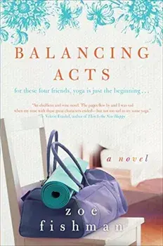 Balancing Acts, Paperback/Zoe Fishman