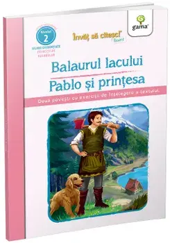 Balaurul lacului. Pablo si printesa. Nivelul 2/***