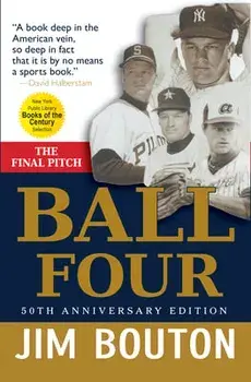 Ball Four: The Final Pitch, Hardcover/Jim Bouton