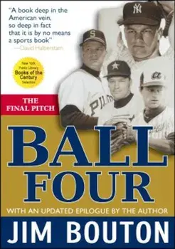 Ball Four: The Final Pitch, Paperback/Jim Bouton