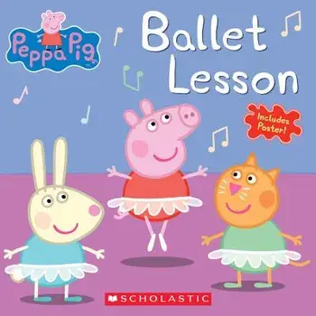 Ballet Lesson (Peppa Pig), Paperback/Elizabeth Schaefer