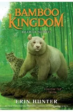 Bamboo Kingdom #2: River of Secrets - Erin Hunter