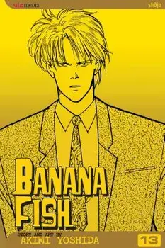 Banana Fish, Vol. 13, Paperback/Akimi Yoshida