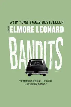 Bandits, Paperback/Elmore Leonard