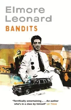 Bandits, Paperback/Elmore Leonard