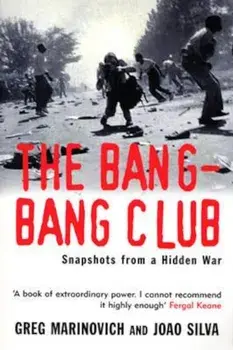 Bang-Bang Club, Paperback/Greg Marinovich