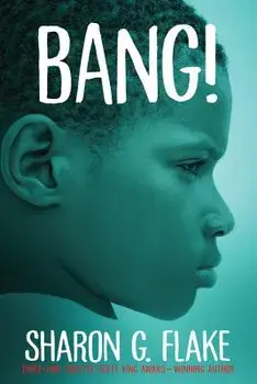 Bang! ((Repackage)), Paperback/Sharon G. Flake