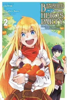 Banished from the Hero's Party, I Decided to Live a Quiet Life in the Countryside, Vol. 2, Paperback/Zappon
